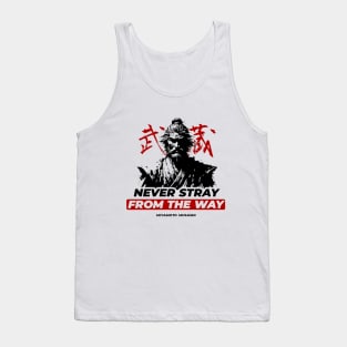 Miyamoto Musashi: “Never stray from the Way.” Tank Top